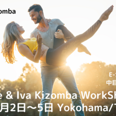 ◆George＆Iva  Kizomba workshop in Japan　
