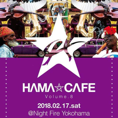 「HAMA★CAFE」Vol.8