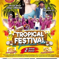 6/2(土)トロピカルフェスティバル in 横浜 Vol.1@黄金町